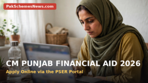 CM Punjab Financial Aid Program 2026 registration — online registration via PSER portal